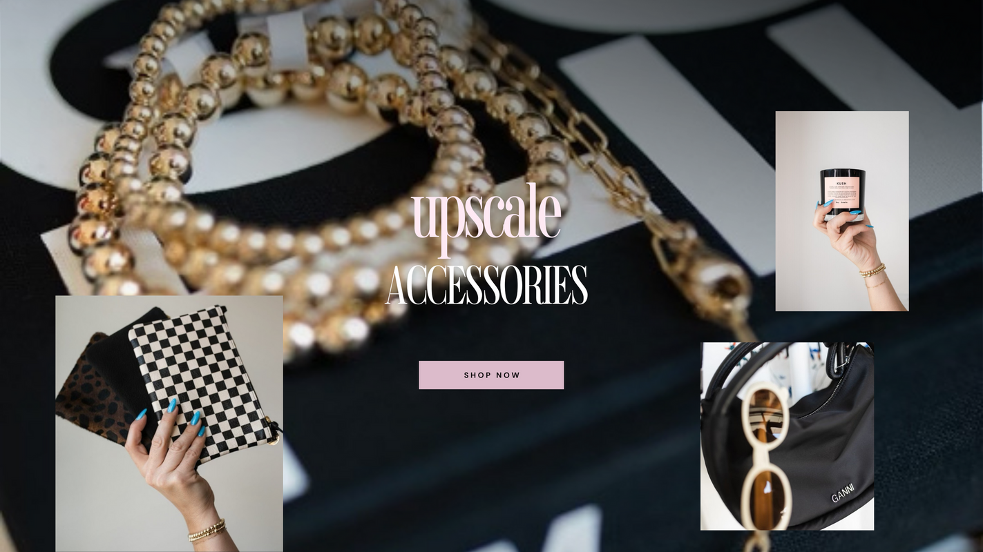upscale accessories at eve. 